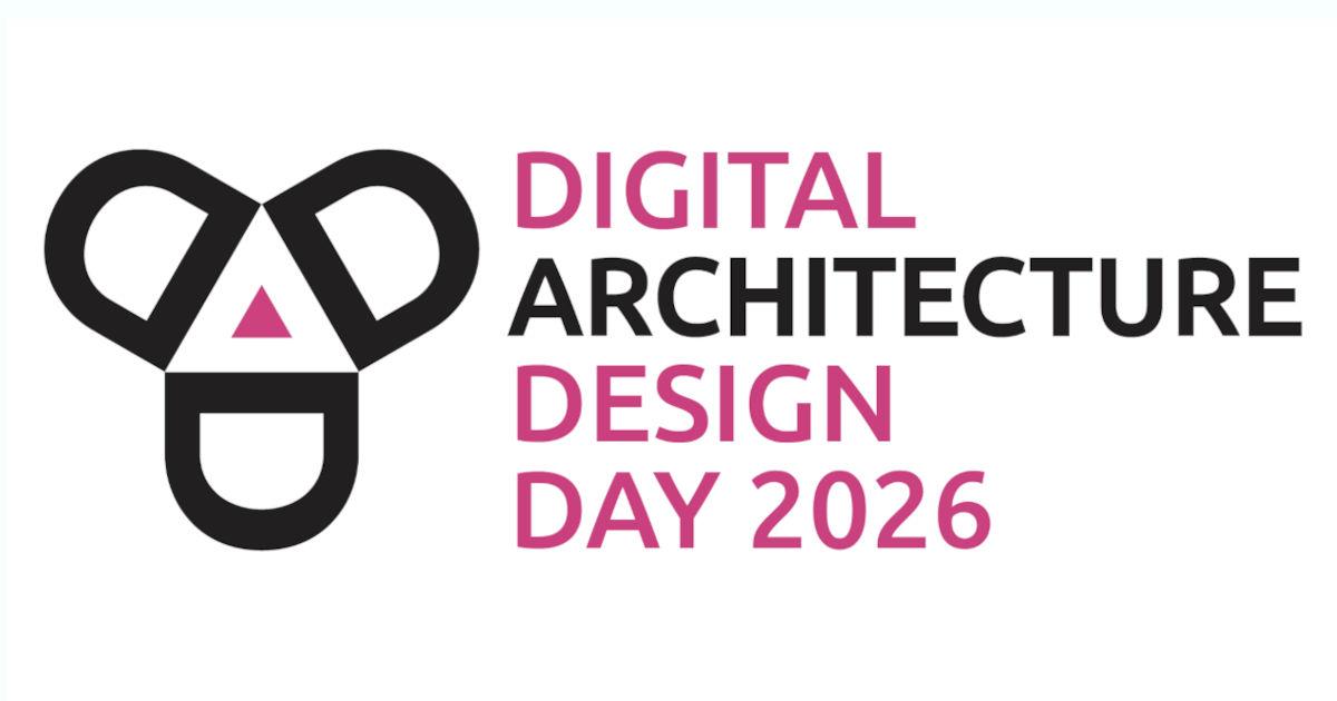 Digital Architecture Design Day 2026: Stop Guessing. Architect for Value!